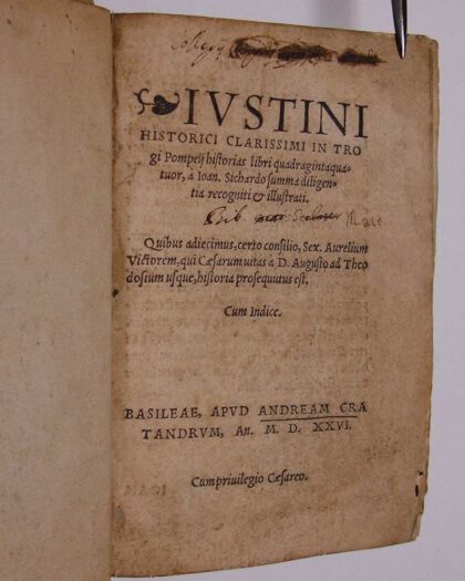 Iustini Historici Clarissimi In Trogi Pompeii historias libri quadragintaquatuor, a Ioan. Sichardo summa diligentia recogniti & illustrati. Quibus adiecimus, certo consilio, Sex. Aurelium Victorem, qui Caesarum vitas a D. Augusto ad Theodosium usque, historia prosequutus est. Cum indice.