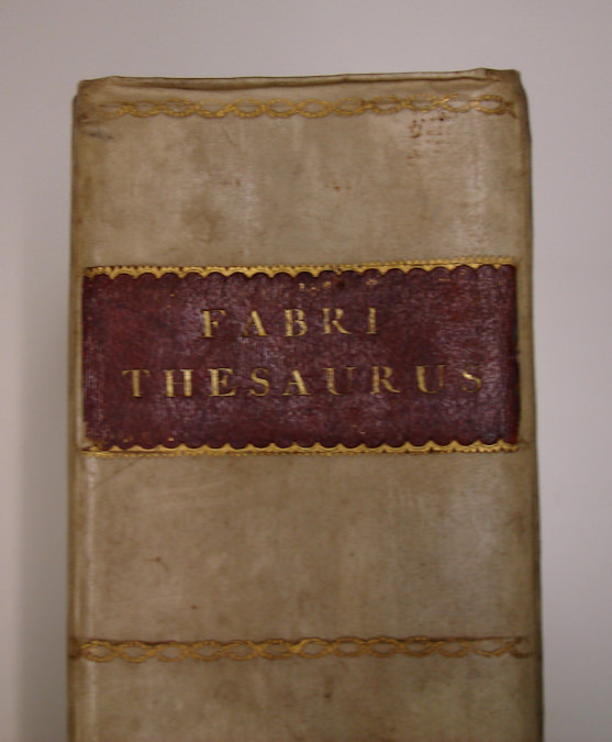 Basilii Fabri Sorani Thesaurus eruditionis scholasticae, omnium usui et disciplinis omnibus accommodatus post celeberrimorum virorum Buchneri, Cellarii, Graevii operas et adnotationes et multiplices A. Stübelii et Io. Mat. Gesneri curas iterum recensitus, emendatus, locupletatus. - Afbeelding 2