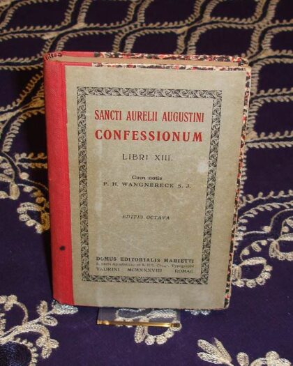 Confessionum libri XIII. Cum notis P.H. WANGNERECK. Ed. 8va.